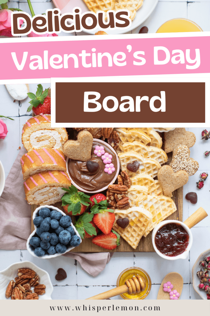 Valentine's day Breakfast board