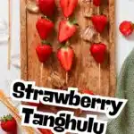 Strawberry Tanghulu