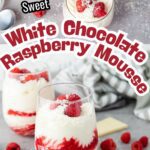 White chocolate raspberry Mousse