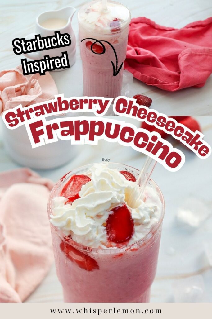 Starbucks Inspired Strawberry Cheesecake Frappuccino