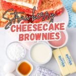Strawberry Cheesecake Brownies
