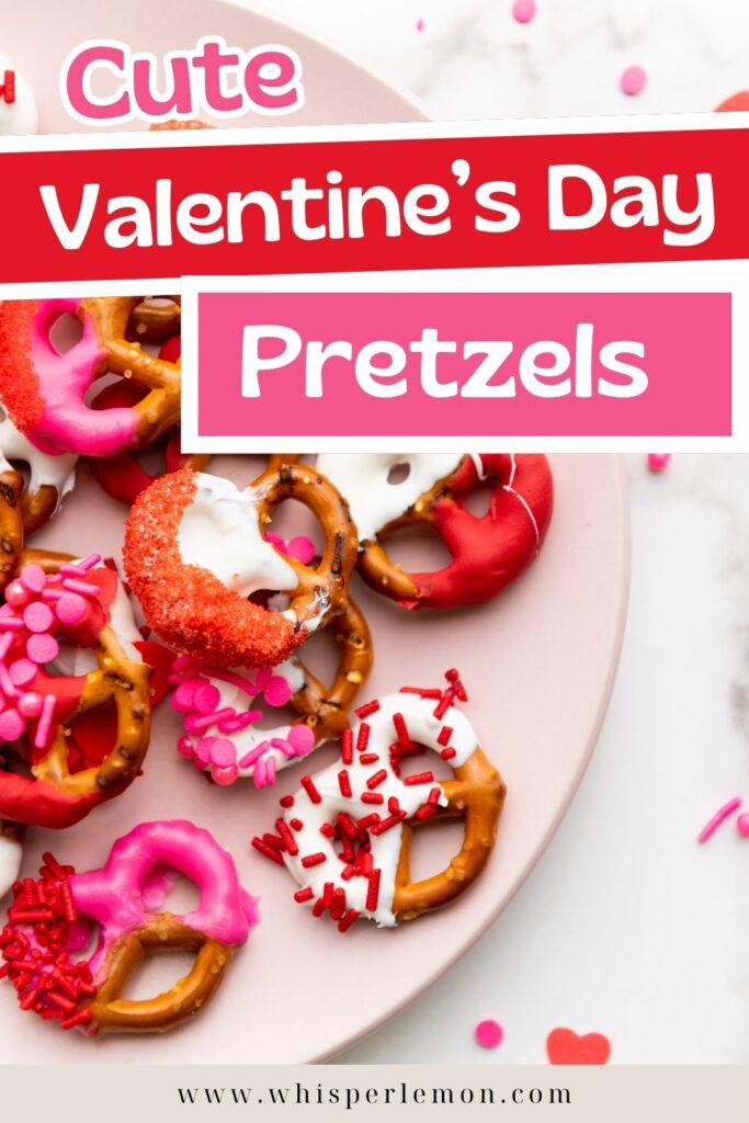 Valentine's Day Pretzels