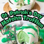 Saint Patrick's Day Green Matcha Truffles