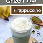 green tea frappuccino