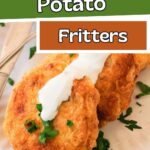 Easy Potato Fritters 5 1